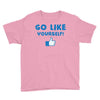 Go Like Yourself Youth Tee