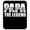 PAPA The Man The Myth The Legend T-Shirt T-Shirt Mousepad