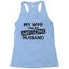 awesome husband Racerback Tank