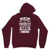 My Gigi is Totally My Most Favorite Guy Of All Time In The History Of Unisex Hoodie