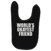 world's okayest friend Baby Bibs