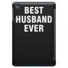 best husband ever iPad Mini