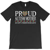 proud autism mother T-Shirt