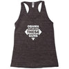 OBAMA CAN'T TAKE AWAY THESE GUNS Racerback Tank