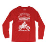 I Don't Need Therapy Just to Go Motorcycling Long Sleeve Shirts