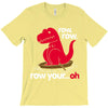 row your oh T-Shirt