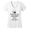 They're All Mad Here. I fit right in Women's V-Neck T-Shirt