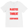 injustice anywhere is a threat V-Neck Tee
