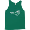 as hot as chilli Tank Top