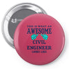 awesome civil engineer looks like Pin-back button
