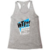WTF! WİTH THE FAMILY Racerback Tank