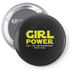 Girl Power May The Empowerment With You Pin-back button