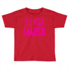 2018 Women's March On USA Toddler T-shirt