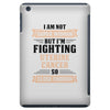 I am Not Super Woman But I'm Fighting Uterine Cancer So Close Enough iPad Mini