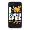 I Love Pumpkin Spice Everything iPhone 7 Plus Case