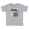 mommy  moon&amp;back Toddler T-shirt