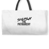 smash the patriarchy Weekender Totes