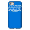 also available sober excludes weekends iPhone 8