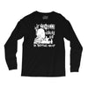 if zombies chase us im tripping you up Long Sleeve Shirts