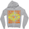 started from the bottom Zipper Hoodie