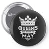 Queens Are Born In May Pin-back button