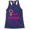 Women's March We are Strong Racerback Tank