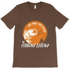 the man the myth the fishing T-Shirt