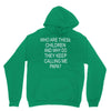 who are these children Unisex Hoodie