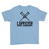 I Survived Foot Surgery Youth Tee
