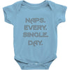 naps every day girls Baby Onesie