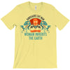 woman inherits the earth T-Shirt