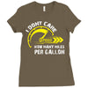 I Don't Care How Many Miles Per Gallon Ladies Fitted T-Shirt