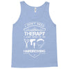 I Don't Need Therapy Just to Go Hairdressing Tank Top