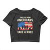 This Is How Americans Take A Knee Crop Top