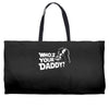 darth vader who's your daddy funny Weekender Totes