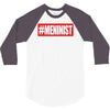 meninist hashtag 3/4 Sleeve Shirt