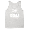 Only The Best Moms Get Promoted To Gram Tank Top
