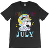 unicorns are born in july cute unicorn T-Shirt