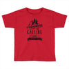 adventure calling and i must go woods ex Toddler T-shirt