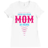 Have No Fear Mom Is Here Ladies Fitted T-Shirt