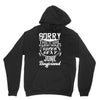 This Girl Is Taken By A Super Sexy June Boyfriend Hoodie