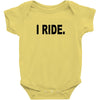i ride Baby Onesie