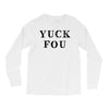 Yuck Fou Long Sleeve Shirts