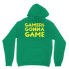 Gamers Gonna Game Unisex Hoodie