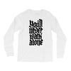 you'll never walk alone Long Sleeve Shirts