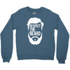 respect the beard Crewneck Sweatshirt