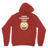 i hate everyone today Unisex Hoodie