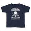 los soldadores fueron creados porque... Toddler T-shirt