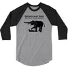 elephants never forget and they never forgive t shirt funny mens tee n 3/4 Sleeve Shirt
