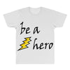 be a hero All Over Men's T-shirt